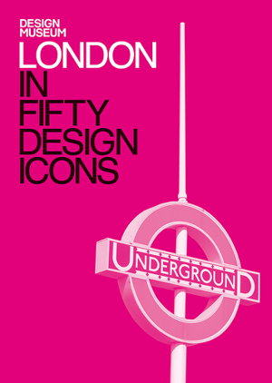 Cover art for London in Fifty Design Icons