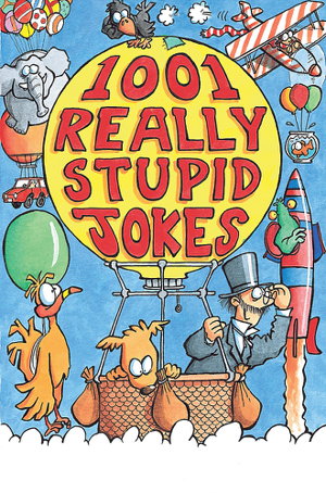 Cover art for 1001 Really Stupid Jokes