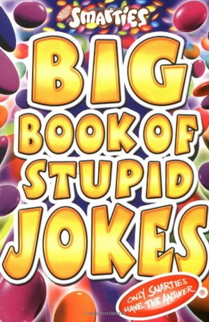 Cover art for Smarties Big Book of Stupid Jokes