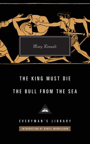 Cover art for The King Must Die / The Bull from the Sea