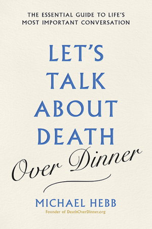 Cover art for Let s Talk about Death (over Dinner)
