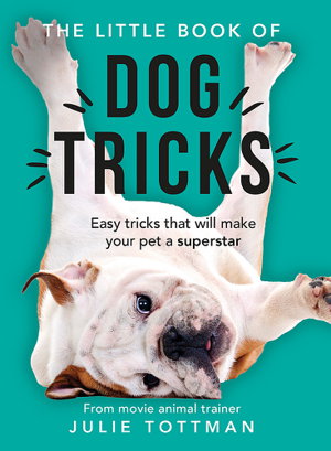 Cover art for Little Book of Dogs Tricks