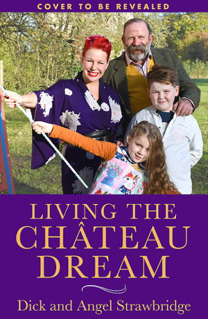 Cover art for Living the Chateau Dream