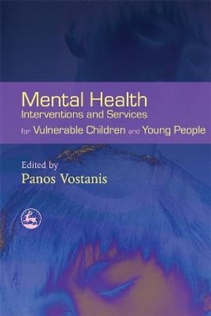 Cover art for Mental Health Interventions and Services for Vulnerable Children and Young People