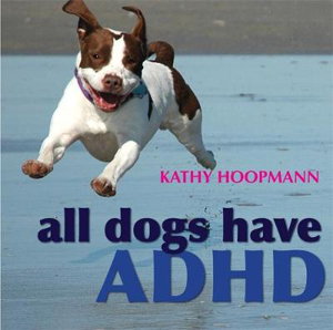 Cover art for All Dogs Have ADHD