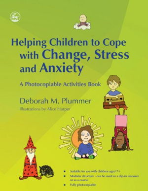 Cover art for Helping Children to Cope with Change Stress and Anxiety