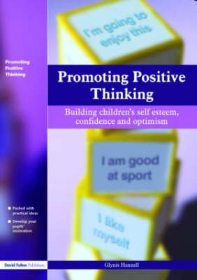 Cover art for Promoting Positive Thinking Building Children's Self Esteem Self Confidence and Optimism