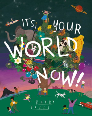 Cover art for It's Your World Now!