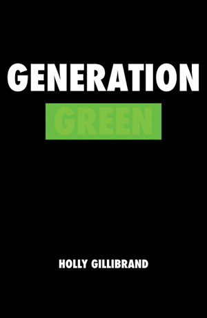 Cover art for Generation Green Go Wild. Don't Play By The Rules