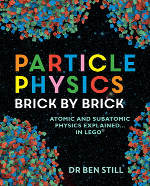 Cover art for Particle Physics Brick by Brick