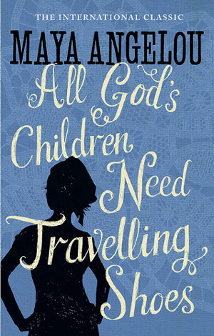 Cover art for All God's Children Need Travelling Shoes