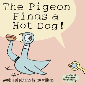 Cover art for Pigeon Finds A Hotdog!