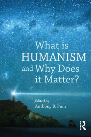 Cover art for What is Humanism and Why Does it Matter ?