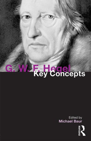 Cover art for G W F Hegel Key Concepts