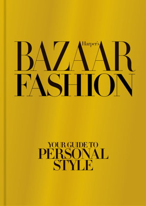 Cover art for Harper's Bazaar Fashion Your Guide to Personal Style