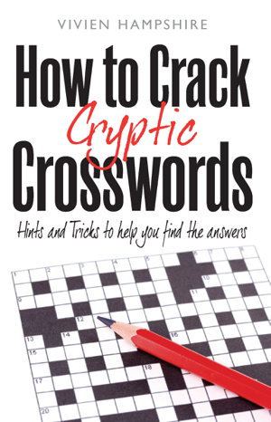 Cover art for How to Crack Cryptic Crosswords Hints and Tips To Help You Find The Answers