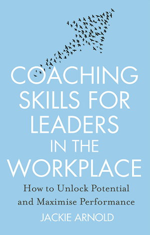Cover art for Coaching Skills for Leaders in the Workplace, Revised Edition
