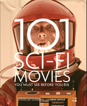 Cover art for 101 Sci-Fi Movies You Must See Before You Die