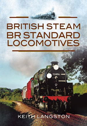 Cover art for British Steam BR Standard Locomotives