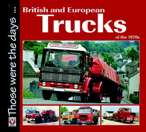 Cover art for British and European Trucks of the 1970s