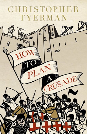 Cover art for How to Plan a Crusade