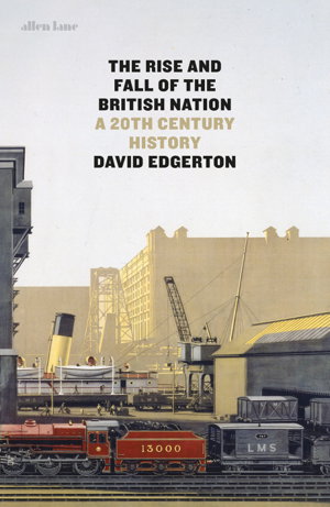 Cover art for The Rise And Fall Of The British Nation