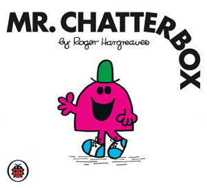 Cover art for Mr Chatterbox Mr Men and Little Miss