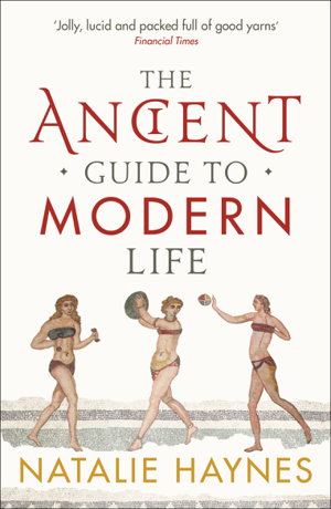 Cover art for The Ancient Guide to Modern Life