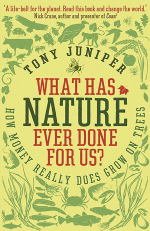Cover art for What Has Nature Ever Done For Us?