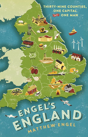 Cover art for Engel's England Thirty-nine counties one capital and one man