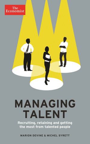 Cover art for Economist Managing Talent Recruiting Retaining and Getting the Most from Talented People