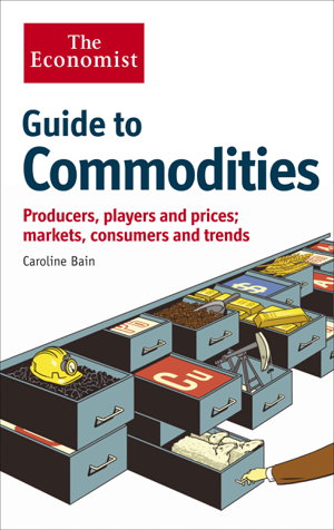 Cover art for The Economist Guide to Commodities