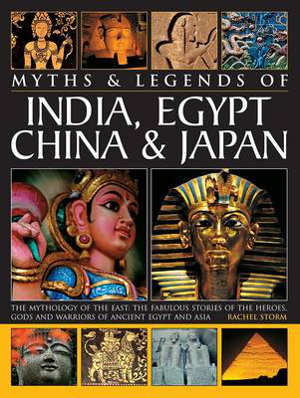 Cover art for Myths & Legends of India, Egypt, China & Japan