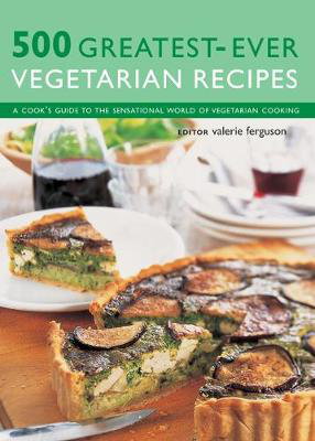 Cover art for 500 Greatest-Ever Vegetarian Recipes
