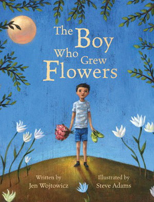 Cover art for Boy Who Grew Flowers