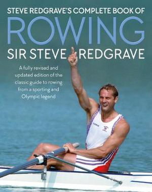 Cover art for Steve Redgrave's Complete Book of Rowing