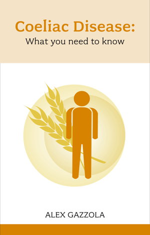 Cover art for Coeliac Disease: What You Need to Know