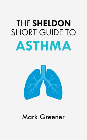 Cover art for The Sheldon Short Guide to Asthma