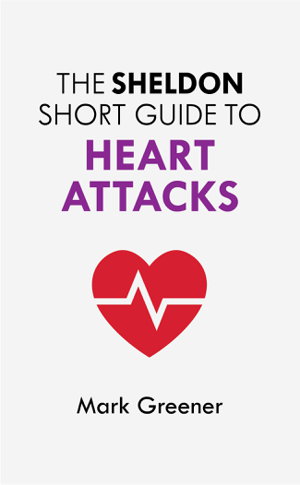 Cover art for The Sheldon Short Guide to Heart Attacks