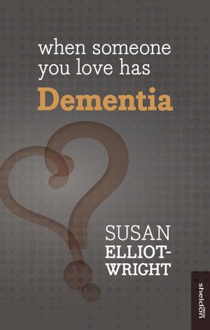 Cover art for When Someone You Love Has Dementia
