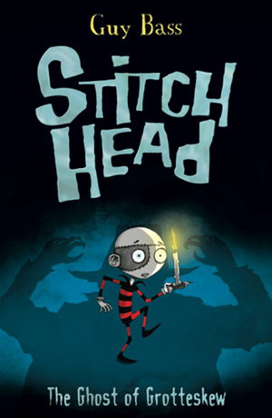 Cover art for Stitch Head The Ghost of Grotteskew