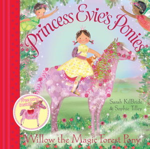 Cover art for Princess Evie's Ponies: Willow the Magic Forest Pony