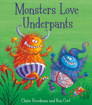 Cover art for Monsters Love Underpants