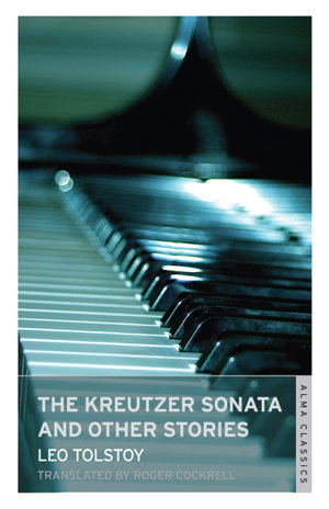 Cover art for Kreutzer Sonata and Other Stories