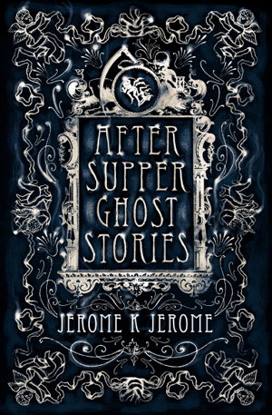 Cover art for After Supper Ghost Stories
