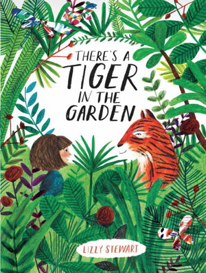 Cover art for There's a Tiger in the Garden