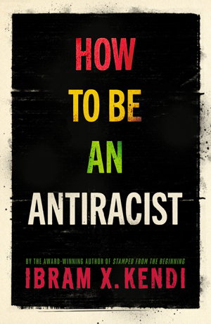 Cover art for How To Be an Antiracist