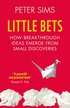 Cover art for Little Bets How Breakthrough Ideas Emerge from Small Discoveries