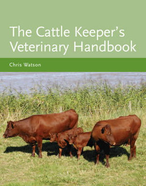 Cover art for The Cattle Keeper's Veterinary Handbook