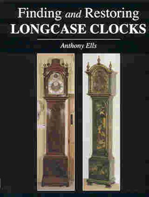 Cover art for Finding and Restoring Longcase Clocks